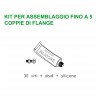 ACCESSORI PER ASSEMBLARE FINO A N. 5 COPPIE DI FLANGE